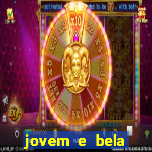 jovem e bela dublado download